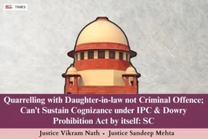 Quarrelling with Daughter-in-law not criminal offence