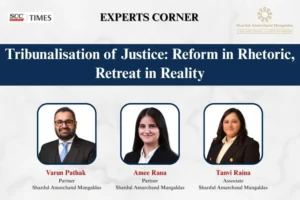 Tribunalisation of Justice India