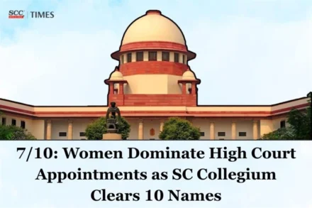 7 Women Judges recommended
