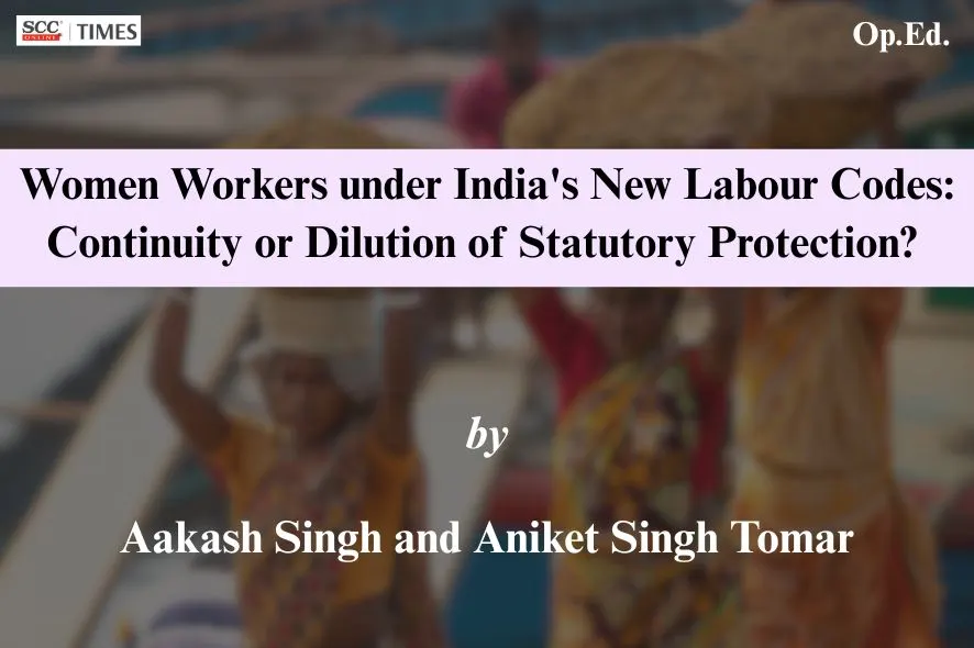 women workers labour codes India analysis 2026