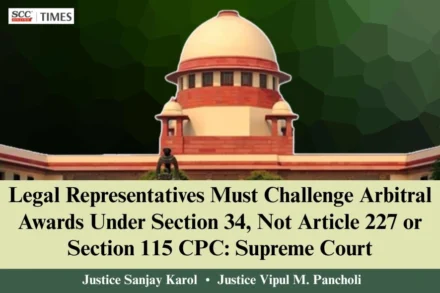 Challenge to Arbitral Award by Legal Representatives