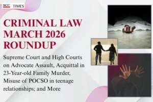 Criminal Law Roundup March 2026