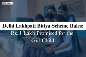 Delhi Lakhpati Bitiya Scheme Rules