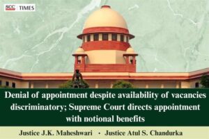 Denial of appointment despite vacancies