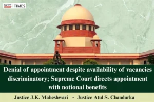 Denial of appointment despite vacancies