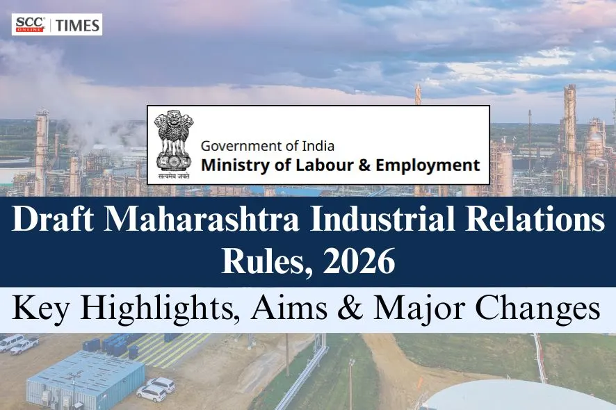 Draft Maharashtra Industrial Relations Rules 2026