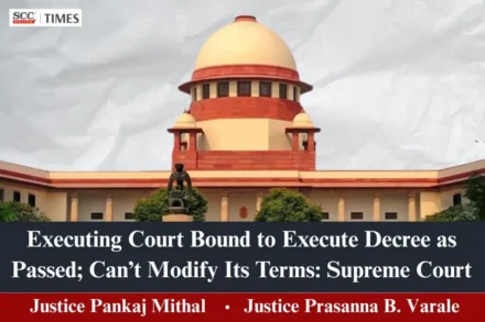 Executing court cannot go beyond decree