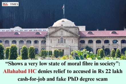 Rs. 22 lakh cash-for-job & fake PhD degree scam