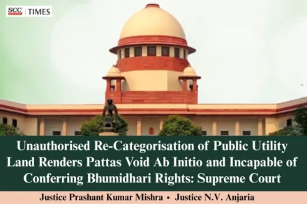 Unauthorized Re-Categorisation of Public Utility Land