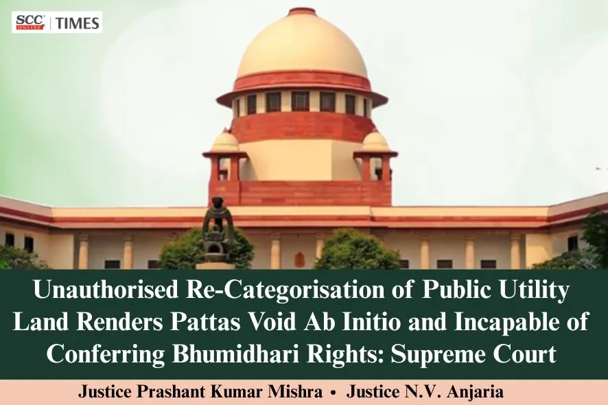 Unauthorized Re-Categorisation of Public Utility Land