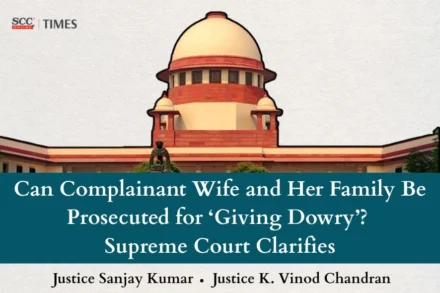 Wife Cannot Be Prosecuted for Giving Dowry