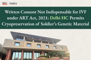 Written Consent Not Indispensable for IVF