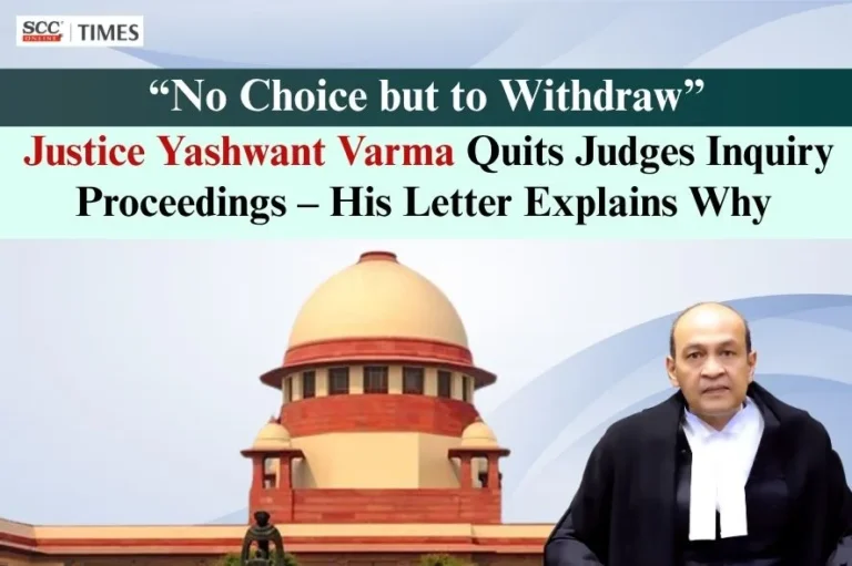 “No Choice but to Withdraw”: Justice Yashwant Varma Quits Judges Inquiry Proceedings — His Letter Explains Why