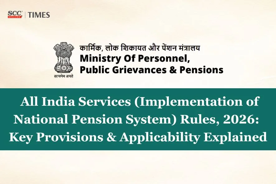 All India Services (Implementation of NPS) Rules 2026