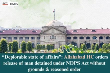 detained under NDPS Act without grounds