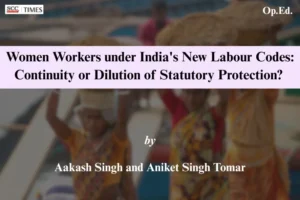 women workers labour codes India analysis 2026