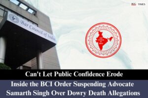 BCI suspension of Advocate Samarth Singh