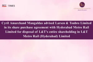 CAM Advises L&T Metro Deal