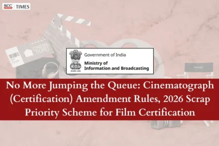 Cinematograph Amendment Rules 2026 priority scheme removal