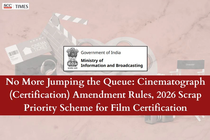 Cinematograph Amendment Rules 2026 priority scheme removal