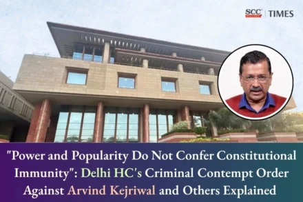 Contempt Proceeding Against Arvind Kejriwal