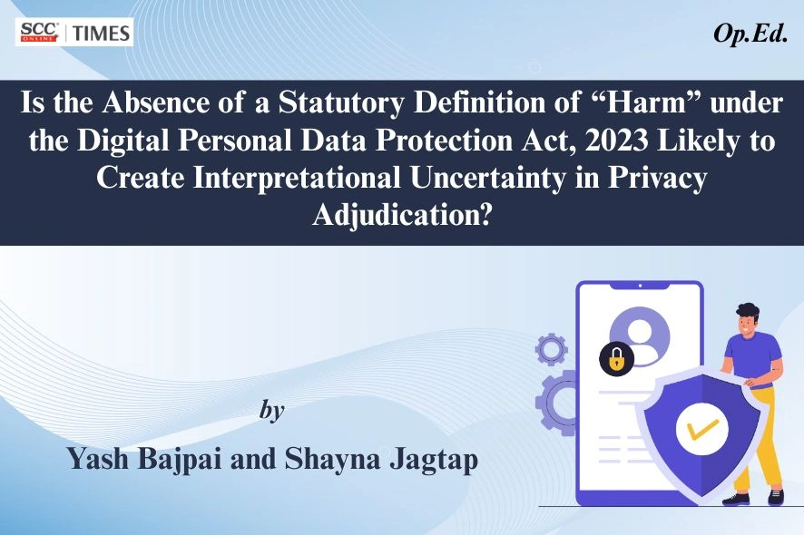 DPDPA harm definition privacy adjudication India analysis