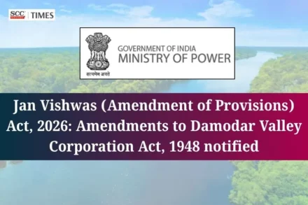 Damodar Valley Corporation Act Amendment vide Jan Vishwas Amendment Act 2026