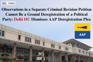 Deregistration of AAP case Delhi HC