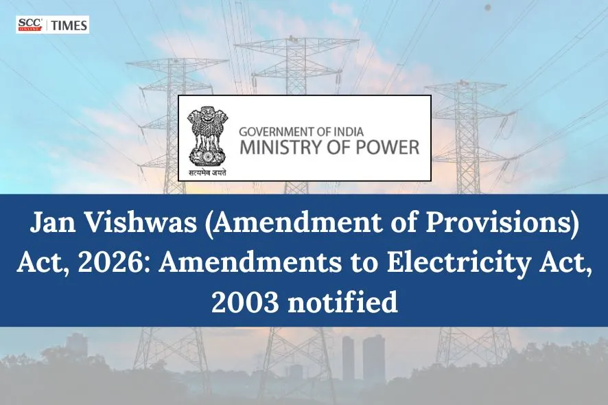 Electricity Act Amendments vide Jan Vishwas Amendment Act 2026