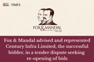 Fox and Mandal Century Infra tender dispute e auction
