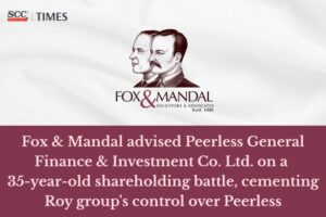 Fox and Mandal Peerless NCLAT ruling corporate dispute