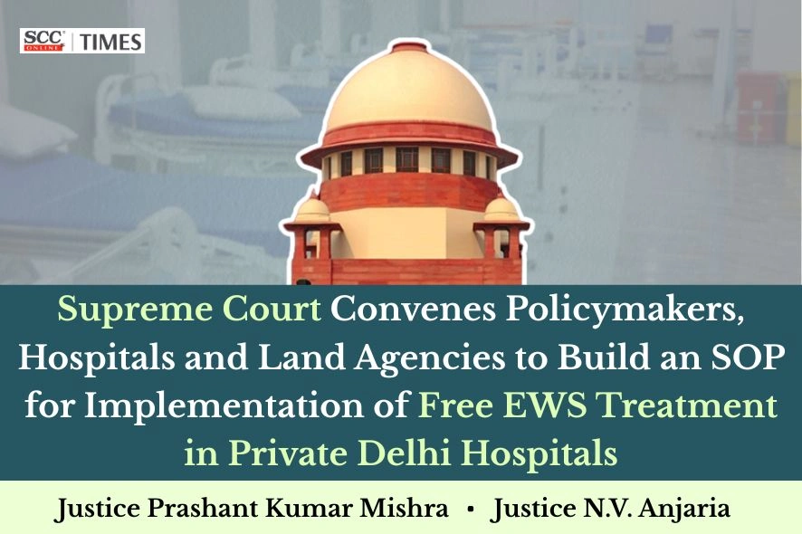 Free treatment for economically weaker sections in private Delhi Hospitals