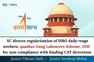 Gang Labourers Scheme 2012 struck down