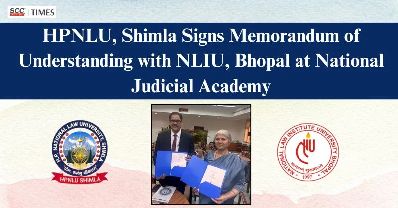 HPNLU Shimla NLIU Bhopal MoU