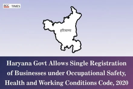 Haryana OSH Code single registration exemption