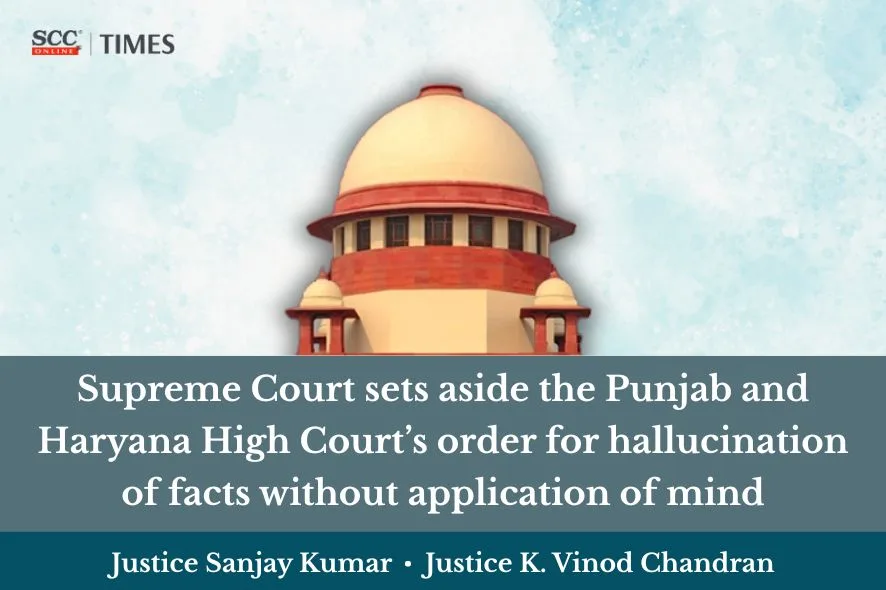 High Court order set aside incorrect facts application of mind