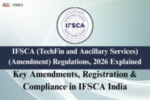 IFSCA (TechFIn and Ancillary Services) (Amendment) Regulations 2026