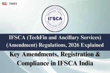 IFSCA (TechFIn and Ancillary Services) (Amendment) Regulations 2026