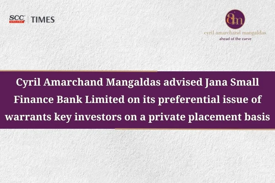 Jana Small Finance Bank preferential issue CAM Advisory