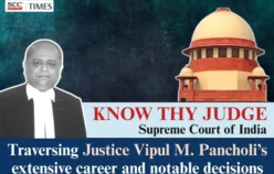 Know Thy Judge | Supreme Court of India: Traversing Justice Vipul M. Pancholi’s extensive career and notable decisions