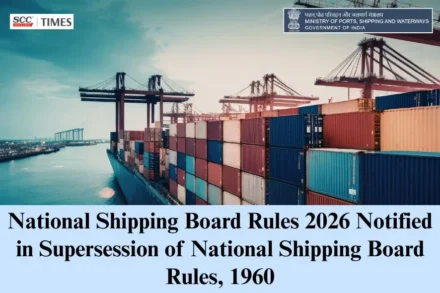 National Shipping Board Rules 2026 India