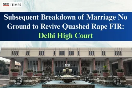 Recall of quashed Rape FIR