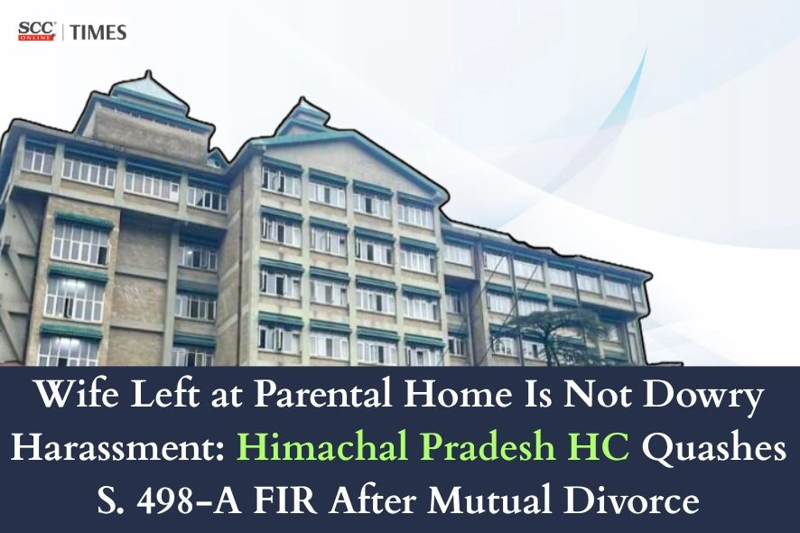 S. 498-A case quashed after mutual divorce