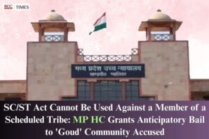 SCST Act applicability 'Goud' scheduled tribe anticipatory bail
