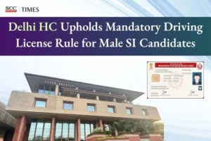 SSC SI Recruitment driving license case