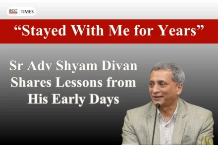 Shyam Divan lessons for young lawyers