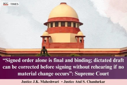 Signed order prevails over oral dictation