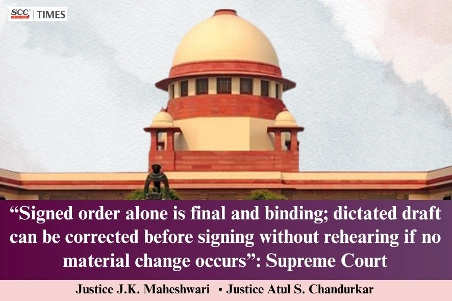 Signed order prevails over oral dictation