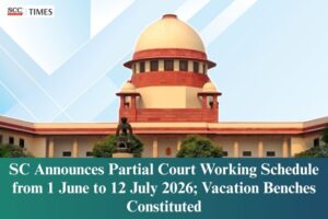 Supreme Court 2026 vacation benches notification