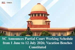 Supreme Court 2026 vacation benches notification
